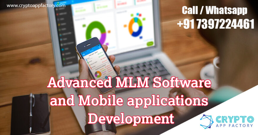 Advanced MLM Software and mobile app Development Company
