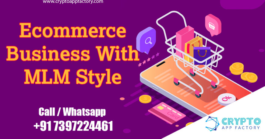 E-Commerce Business with MLM Style