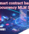 Smart contract based Cryptocurrency MLM Software