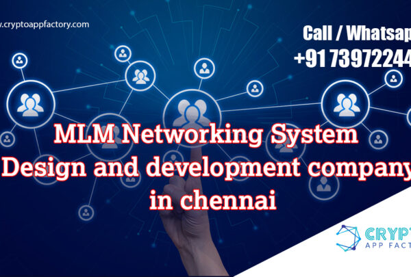 MLM Networking System Design and Development Company in Chennai